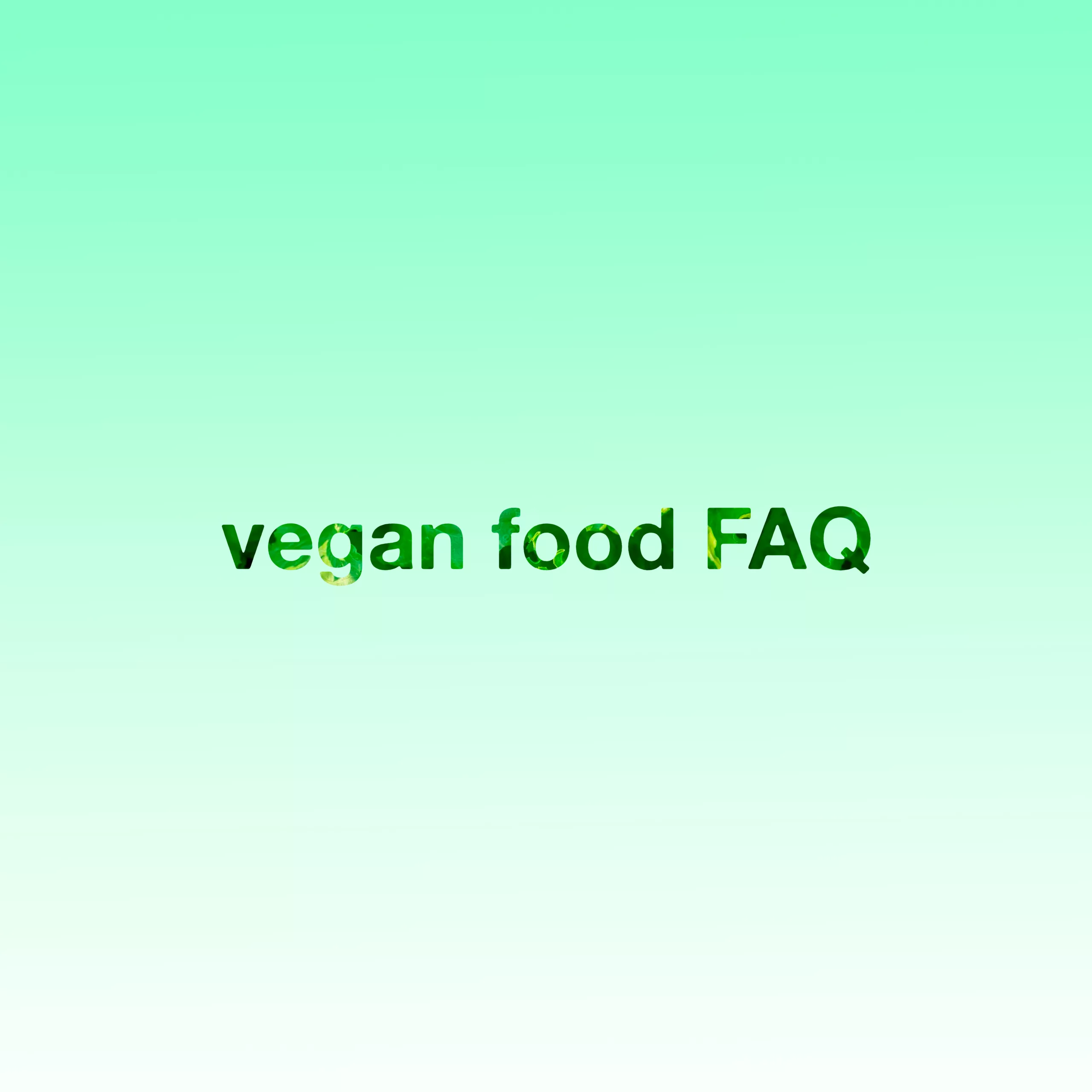 vegan-food-FAQ-cover