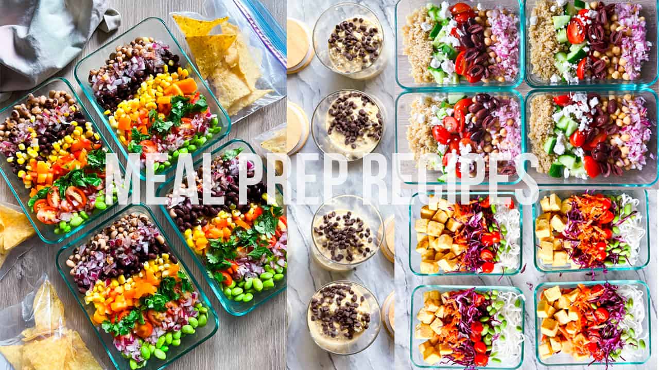 Vegan Meal Prep Recipes And High Protein Ideas | Essy Cooks