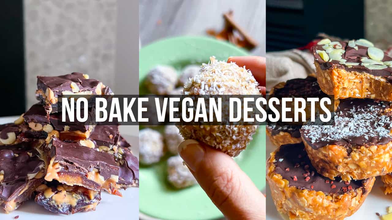 No Bake Vegan Desserts | Essy Cooks