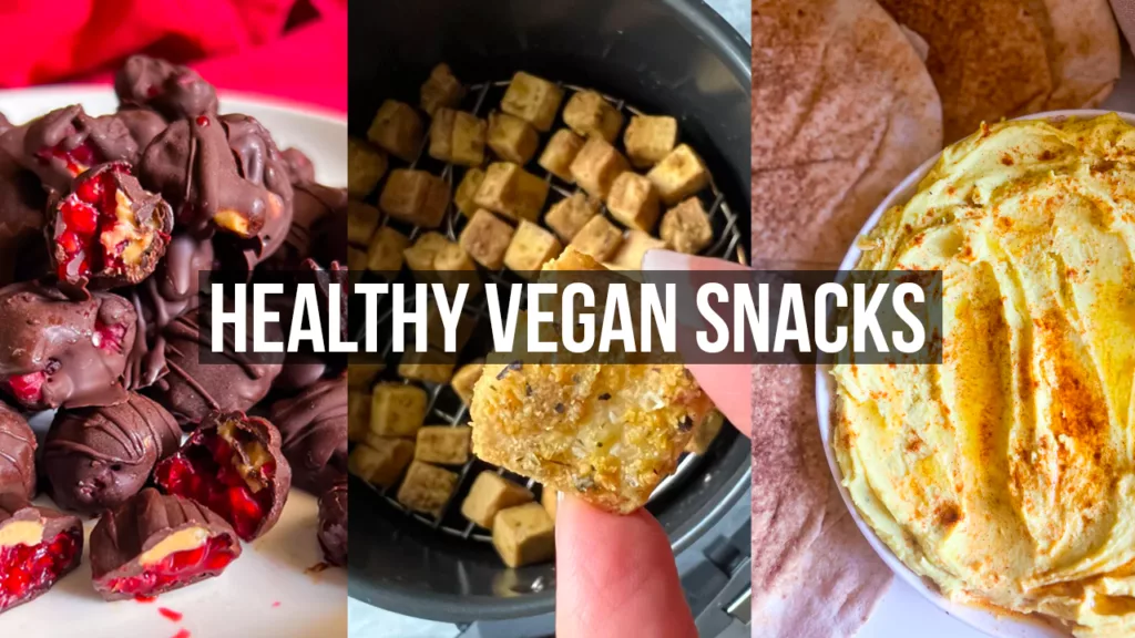 Healthy Vegan Snacks