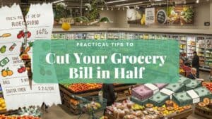 Cut Your Grocery Bill in Half